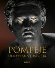 Okładka książki Pompeje. Odzyskana historia