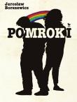 Okładka książki Pomroki. Poezjowieść