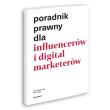 Poradnik prawny dla influencerów i digital marketerów. Autor: Kantorowski Piotr, Głąb Paweł. Dadada.pl Okładka książki Poradnik prawny dla influencerów i digital marketerów