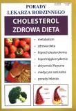 Porady Lekarza Rodzinnego Cholesterol Zdrowa Dieta. Wydawca: Literat. Dadada.pl Opakowanie Porady Lekarza Rodzinnego Cholesterol Zdrowa Dieta