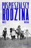 Pospieszalscy. Autor: Marcel Woźniak. Dadada.pl Okładka książki Pospieszalscy