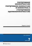 Okładka książki Postępowanie administracyjne, postępowanie egzekucyjne w administracji i postępowanie sądowoadministracyjne