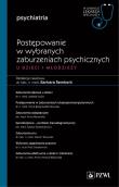 Okładka książki Postępowanie w wybranych zaburzeniach psychicznych u dzieci i młodzieży