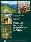 Potencjał turystyki przyrodniczej w Polsce. Autor:   Praca zbiorowa. Dadada.pl Okładka książki Potencjał turystyki przyrodniczej w Polsce