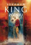 Później. Autor: King Stephen. Dadada.pl Okładka książki Później