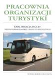 Pracownia organizacji turystyki KW. HGT.08.. Autor: Monika Karolczak-Snadna. Dadada.pl Okładka książki Pracownia organizacji turystyki KW. HGT.08.