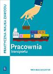 Pracownia transportu. Technik logistyk. Kwal.A.31. Autor: Jarosław Stolarski. Dadada.pl Okładka książki Pracownia transportu. Technik logistyk. Kwal.A.31