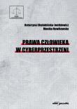 Prawa człowieka w cyberprzestrzeni. Autor: Chałubińska-Jentkiewicz Katarzyna, Nowikowska Monika. Dadada.pl Okładka książki Prawa człowieka w cyberprzestrzeni