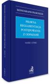 Okładka książki Prawna reglamentacja postępowania z odpadami