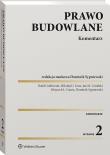 Prawo budowlane. Komentarz. Autor: Sypniewski Dominik, Godlewski Rafał, Jan Góralski, Goss Mikołaj, Wojciech Gunia. Dadada.pl Okładka książki Prawo budowlane. Komentarz