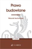 Prawo budowlane. Warunki techniczne. Autor: Opracowanie zbiorowe. Dadada.pl Okładka książki Prawo budowlane. Warunki techniczne