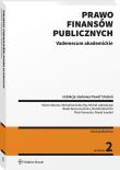 Prawo finansów publicznych Vademecum akademickie. Autor: Paweł Smoleń, Kucia-Guściora Beata, Jędrzejczyk Michał, Piotr Pomorski, Monika Münnich, Burzec Marcin, Michalina Duda-Hyz. Dadada.pl Okładka książki Prawo finansów publicznych Vademecum akademickie
