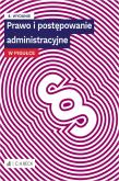 Prawo i postępowanie administracyjne w pigułce + testy online. Autor: opracowanie redakcyjne. Dadada.pl Okładka książki Prawo i postępowanie administracyjne w pigułce + testy online