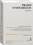 Prawo o notariacie. Komentarz. Autor: Marquardt Piotr, Zawadzka Patrycja, Gonet Wojciech, Pest Przemysław, Karpowicz Wiktor, Wojciechowski Rafał, Małecki Witold, Dariusz Celiński, Maria Zarzycka, Dariusz Sałajczyk. Dadada.pl Okładka książki Prawo o notariacie. Komentarz