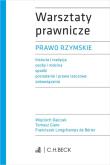 Prawo rzymskie + testy online. Autor: Dajczak Wojciech, Giaro Tomasz. Dadada.pl Okładka książki Prawo rzymskie + testy online