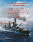 Premiera na Pacyfiku T.2 BR. Autor: Piereslegin Siergiej. Dadada.pl Okładka książki Premiera na Pacyfiku T.2 BR
