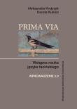 Prima Via Wprowadzenie 2.0. Autor: Krajczyk Aleksandra, Kubica Dorota. Dadada.pl Okładka książki Prima Via Wprowadzenie 2.0