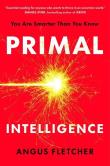 Primal Intelligence wer. angielska. Autor: Angus Fletcher. Dadada.pl Okładka książki Primal Intelligence wer. angielska