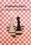 Okładka książki Problemiści polscy jako autorzy studiów szachowych
