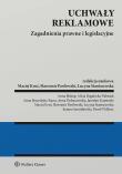 Problemy prawne i legislacyjne uchwał reklamowych. Autor: Kruś Maciej, Pawłowski Sławomir, Staniszewska Lucyna. Dadada.pl Okładka książki Problemy prawne i legislacyjne uchwał reklamowych