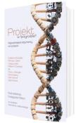 Okładka książki Projekt w przyrodzie? Najważniejsze argumenty za..