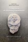 Okładka książki Prolegomena do psychologii duchowości