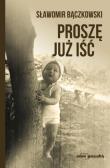 Okładka książki Proszę już iść