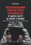 Przeciwdziałanie przestępczości gospodarczej w zakresie akcyzy na wyroby tytoniowe. Autor: Kozdra Karol. Dadada.pl Okładka książki Przeciwdziałanie przestępczości gospodarczej w zakresie akcyzy na wyroby tytoniowe