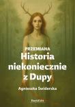 Okładka książki Przemiana. Historia niekoniecznie z Dupy