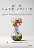 Okładka książki Przepis na menopauzę. Poradnik dietetyczny na nowy początek