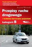Okładka książki Przepisy ruchu drogowego i technika kierowania...