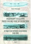 Okładka książki Przeprawy kolejowe przez dolinę Odry...