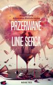 Okładka książki Przerwane linie serca