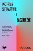 Okładka książki Przestań się martwić i zacznij żyć