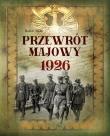 Okładka książki Przewrót majowy 1926