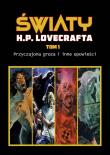 Okładka książki Przyczajona groza i inne opowieści. Światy H. P. Lovecrafta. Tom 1