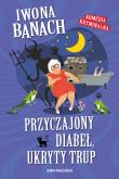 Okładka książki Przyczajony diabeł, ukryty trup