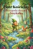Okładka książki Przygoda skrzata Smykałka