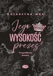 Okładka książki Przypadkowy dziedzic. Jego wysokość prezes. Tom 3