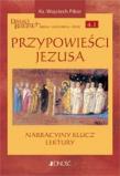Przypowieści Jezusa. Narracyjny klucz lektury. Autor: Pikor Wojciech. Dadada.pl Okładka książki Przypowieści Jezusa. Narracyjny klucz lektury