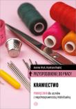 Przysposobienie do pracy. Krawiectwo. Podręcznik. Autor: Joanna Hryń, Krystyna Rapiej. Dadada.pl Okładka książki Przysposobienie do pracy. Krawiectwo. Podręcznik