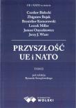 Przyszłość UE i NATO T.2. Autor:   Praca zbiorowa. Dadada.pl Okładka książki Przyszłość UE i NATO T.2
