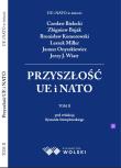 Przyszłość UE i NATO T.3. Autor:   Praca zbiorowa. Dadada.pl Okładka książki Przyszłość UE i NATO T.3