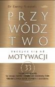 Okładka książki Przywództwo zaczyna się od motywacji