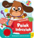 Psiak łobuziak. Książeczka dźwiękowa. Autor: Opracowanie zbiorowe. Dadada.pl Okładka książki Psiak łobuziak. Książeczka dźwiękowa