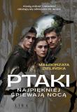 Ptaki najpiękniej śpiewają nocą. Autor: Zielińska Małgorzata. Dadada.pl Okładka książki Ptaki najpiękniej śpiewają nocą