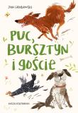 Puc, Bursztyn i goście. Autor: Jan Grabowski. Dadada.pl Okładka książki Puc, Bursztyn i goście