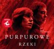 Okładka książki Purpurowe rzeki audiobook