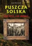 Okładka książki Puszcza Solska - czas krwi, czas pamięci