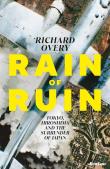 Rain of Ruin. Autor: Overy Richard. Dadada.pl Okładka książki Rain of Ruin